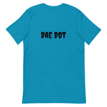 Load image into Gallery viewer, Dae Dot 'Sick With The Sauce' T-Shirt