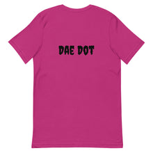 Load image into Gallery viewer, Dae Dot 'Sick With The Sauce' T-Shirt