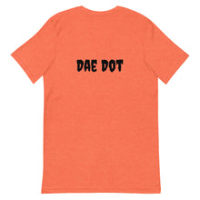 Load image into Gallery viewer, Dae Dot 'Sick With The Sauce' T-Shirt