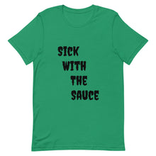 Load image into Gallery viewer, Dae Dot 'Sick With The Sauce' T-Shirt