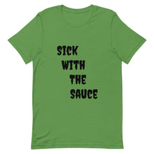 Load image into Gallery viewer, Dae Dot 'Sick With The Sauce' T-Shirt