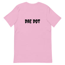 Load image into Gallery viewer, Dae Dot 'Sick With The Sauce' T-Shirt