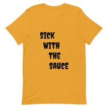 Load image into Gallery viewer, Dae Dot 'Sick With The Sauce' T-Shirt