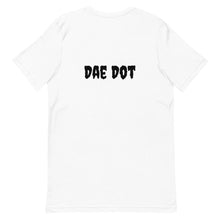 Load image into Gallery viewer, Dae Dot 'Sick With The Sauce' T-Shirt
